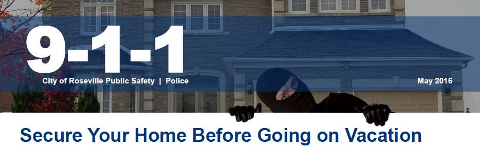 More information about "Public Safety News & Tips -- Secure Your Home Before Going on Vacation"